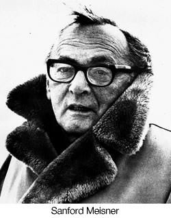 “Acting is behaving truthfully under imaginary circumstances.” Sanford Meisner